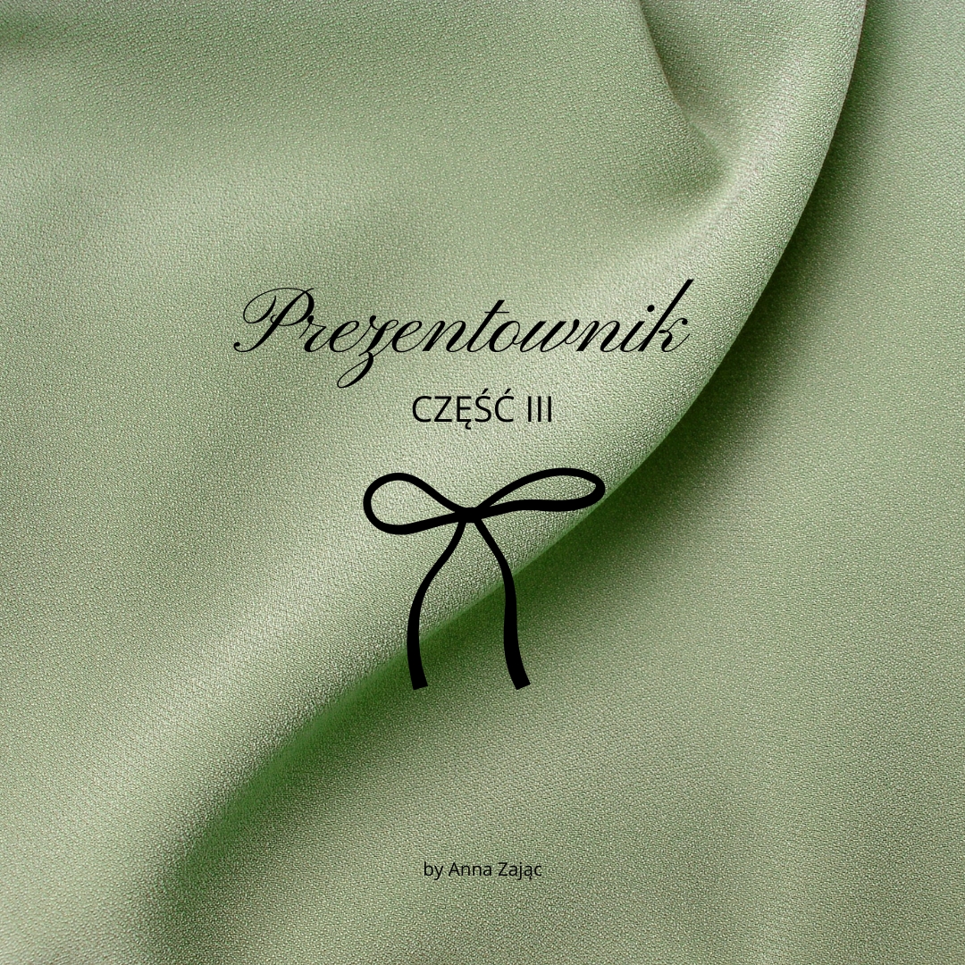 Prezentownik dla kobiet - część 3